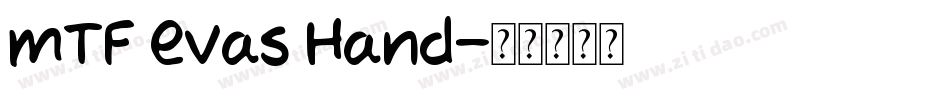 MTF Evas Hand字体转换